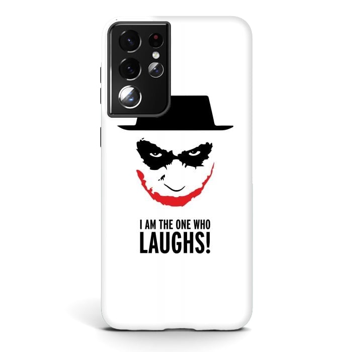 Galaxy S21 ultra StrongFit Heisenberg Joker I Am The One Who Laughs Breaking Bad Dark Knight  by Alisterny
