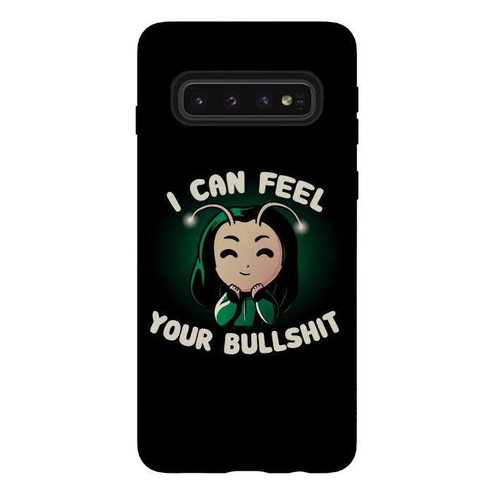 Galaxy S10 StrongFit I Can Feel Your Bullshit by eduely