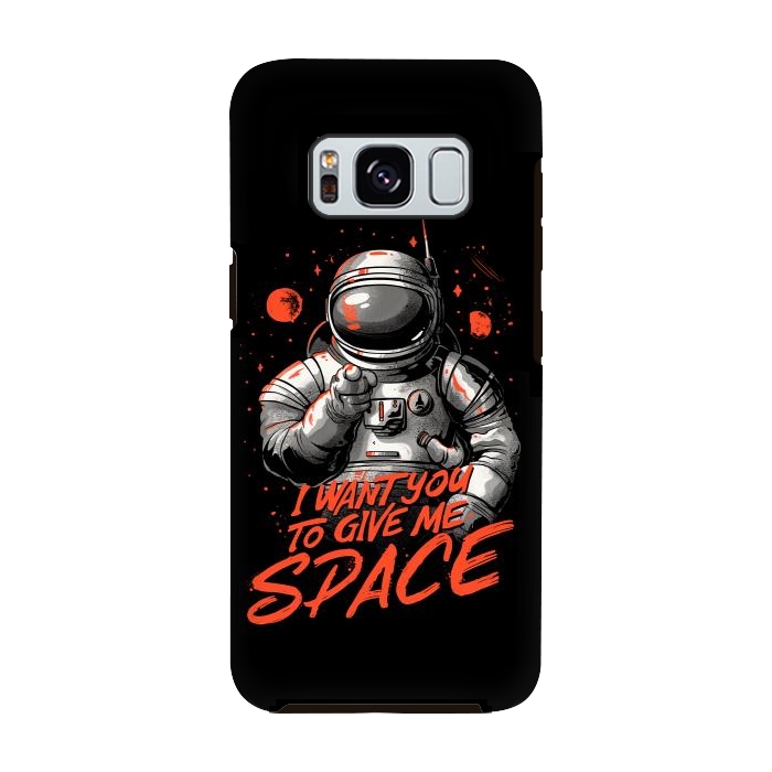 Galaxy S8 StrongFit I want you to give me space by eduely