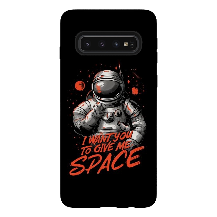 Galaxy S10 StrongFit I want you to give me space by eduely