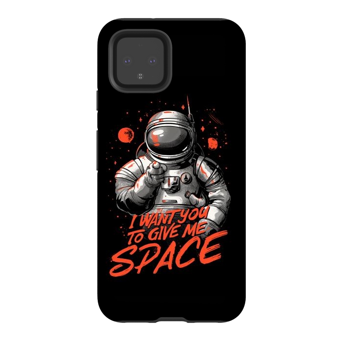 Pixel 4 StrongFit I want you to give me space by eduely