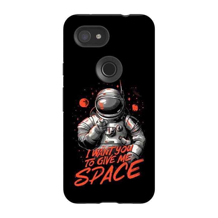 Pixel 3A StrongFit I want you to give me space by eduely