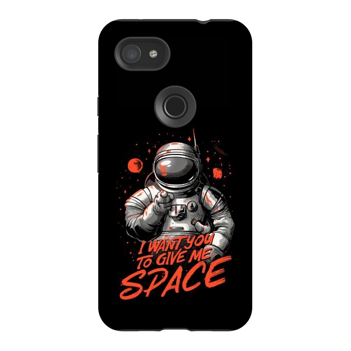 Pixel 3AXL StrongFit I want you to give me space by eduely
