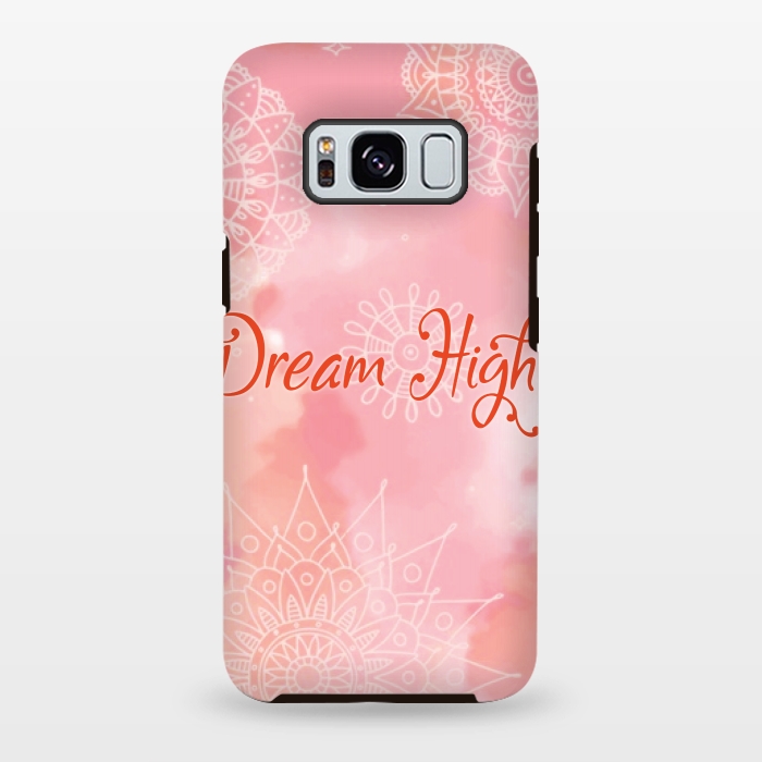 Galaxy S8 plus StrongFit dream high by MALLIKA