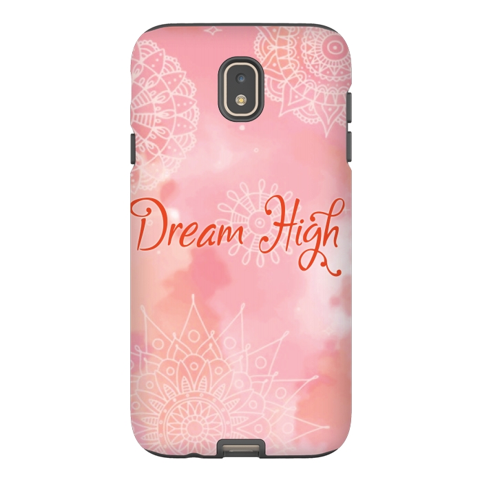 Galaxy J7 StrongFit dream high by MALLIKA