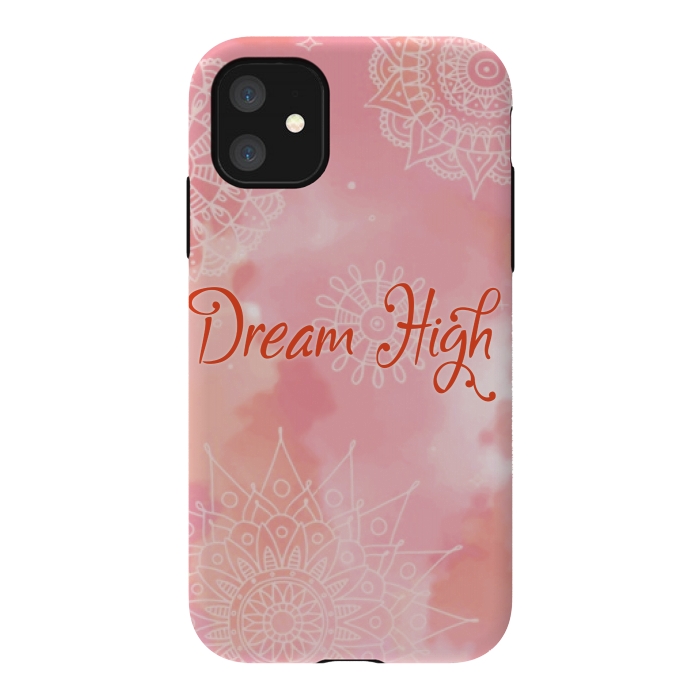 iPhone 11 StrongFit dream high by MALLIKA