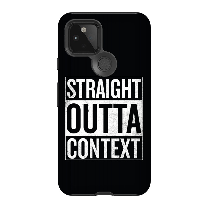Pixel 5 StrongFit Straight Outta Context by Shadyjibes
