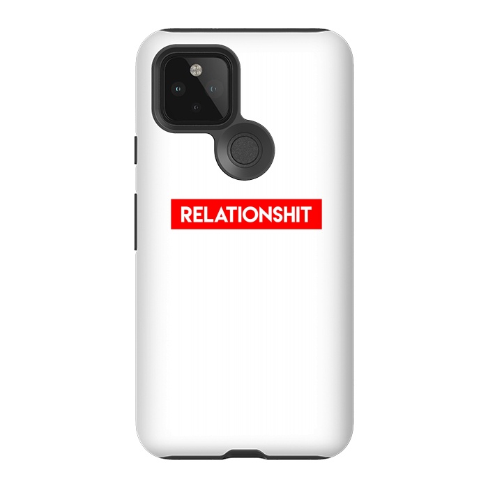 Pixel 5 StrongFit RelationShit by Dhruv Narelia