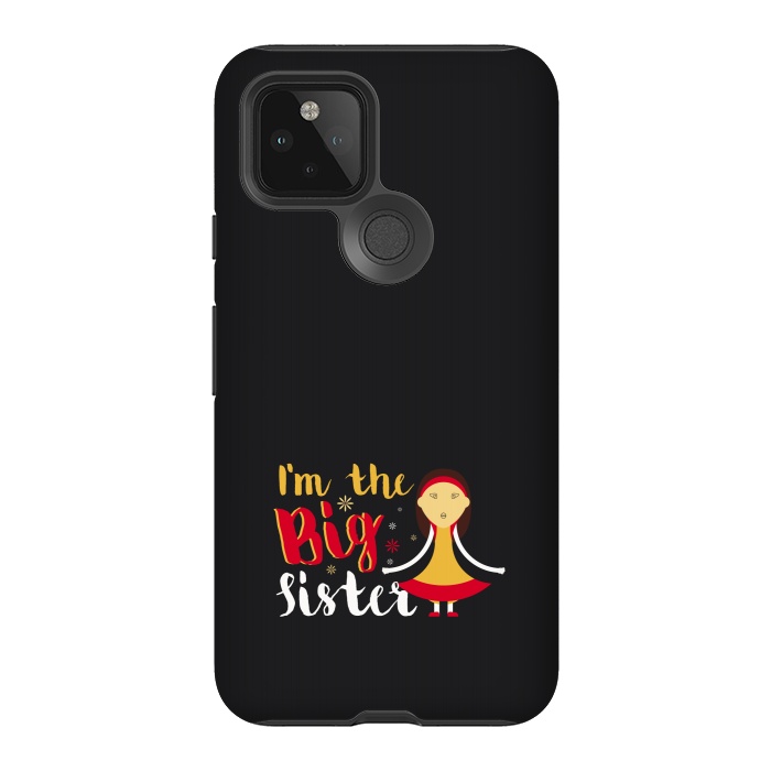 Pixel 5 StrongFit im the big sister by TMSarts