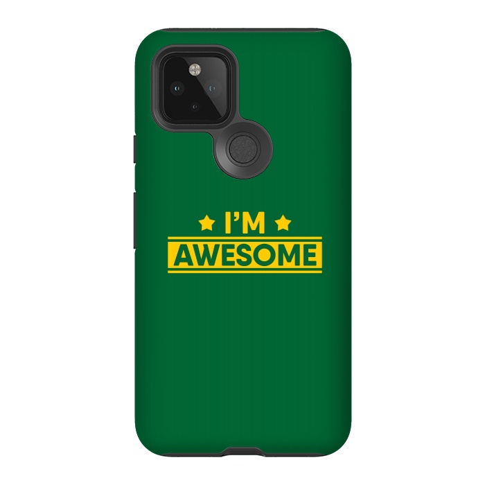 Pixel 5 StrongFit I Am Awesome by Dhruv Narelia