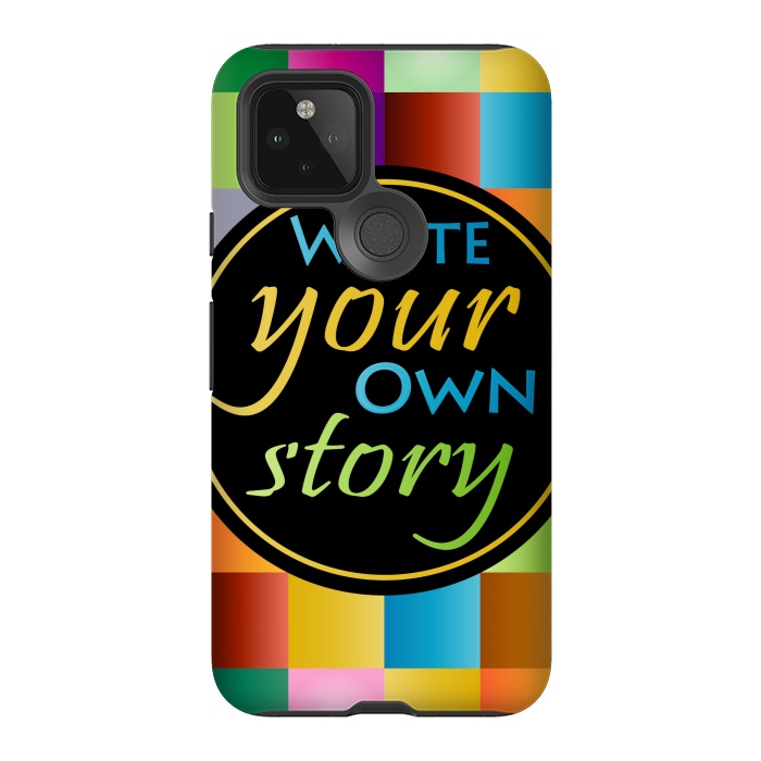 Pixel 5 StrongFit WRITE YOUR OWN STORY by MALLIKA