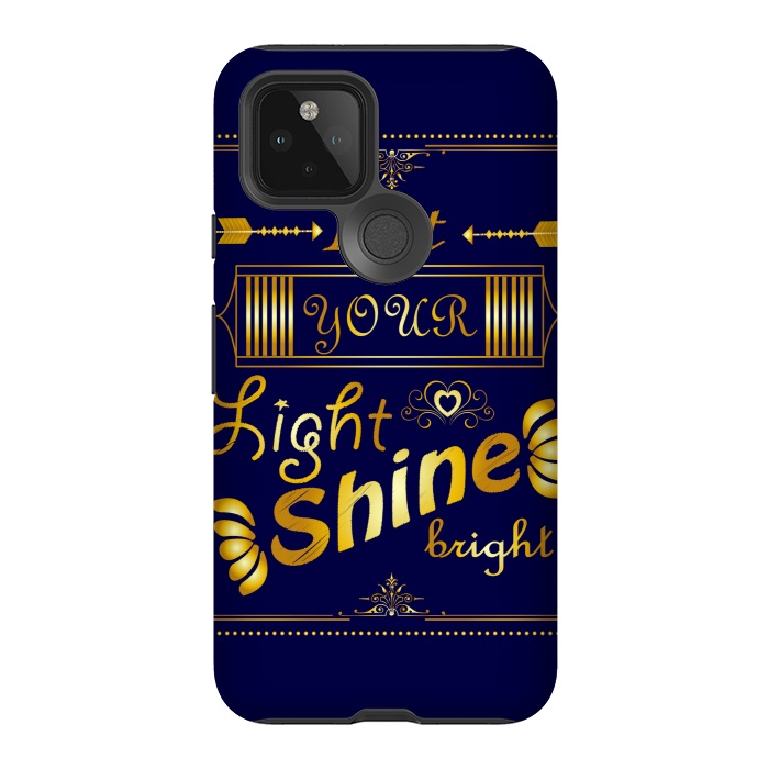 Pixel 5 StrongFit let your light shine bright by MALLIKA