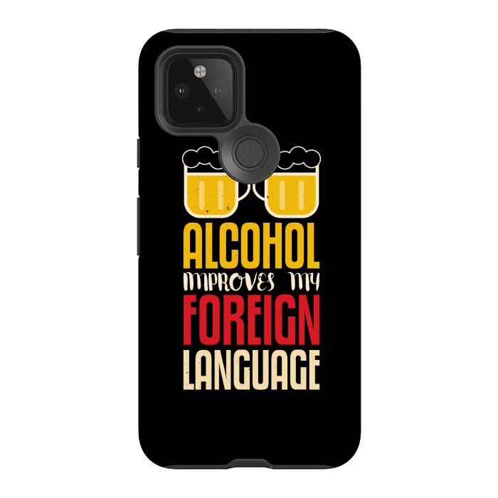 Pixel 5 StrongFit alcohol foreign language by TMSarts