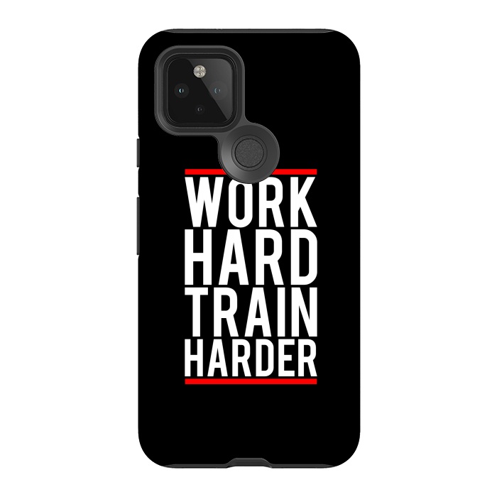 Pixel 5 StrongFit work hard train harder by TMSarts