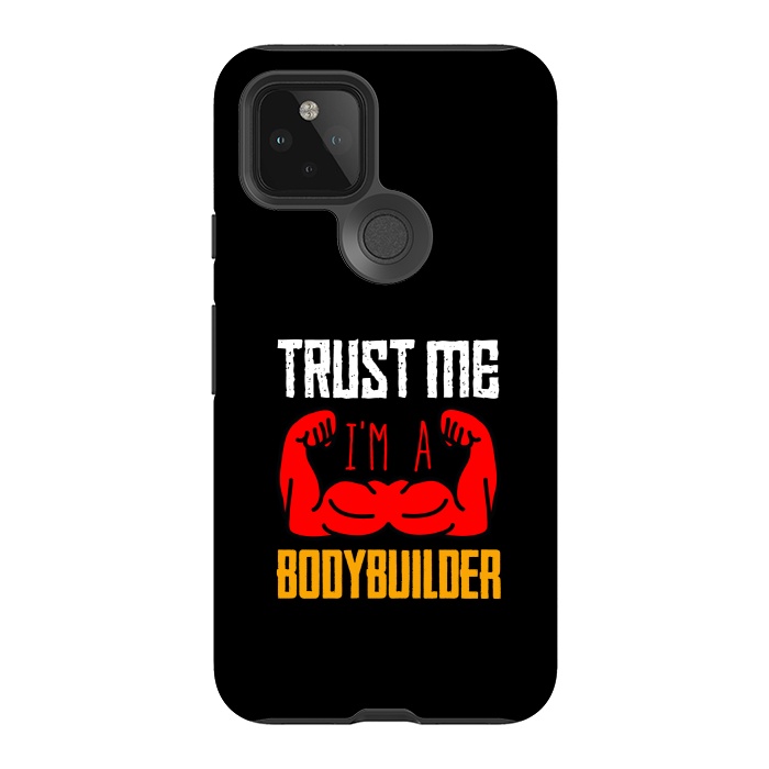 Pixel 5 StrongFit trust me bodybuilder by TMSarts