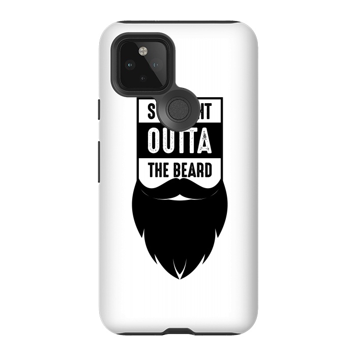 Pixel 5 StrongFit straight outta the beard by TMSarts