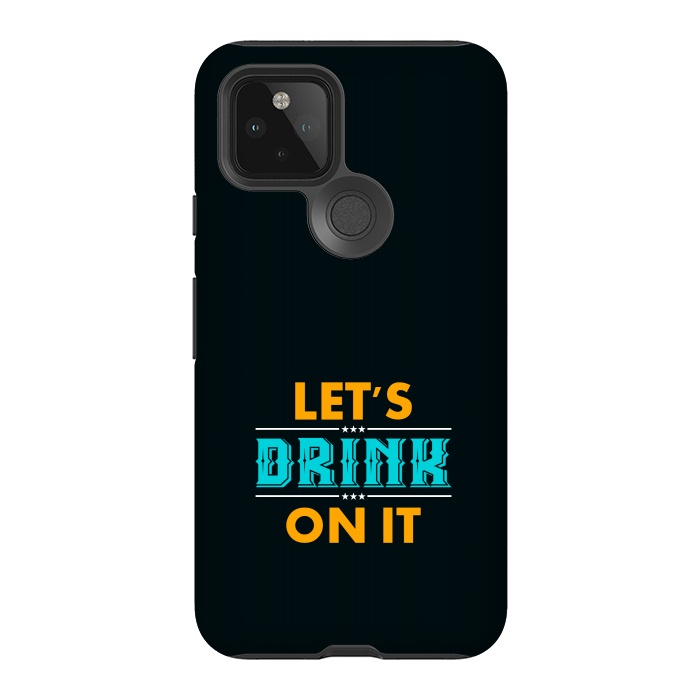 Pixel 5 StrongFit lets drink on it by TMSarts