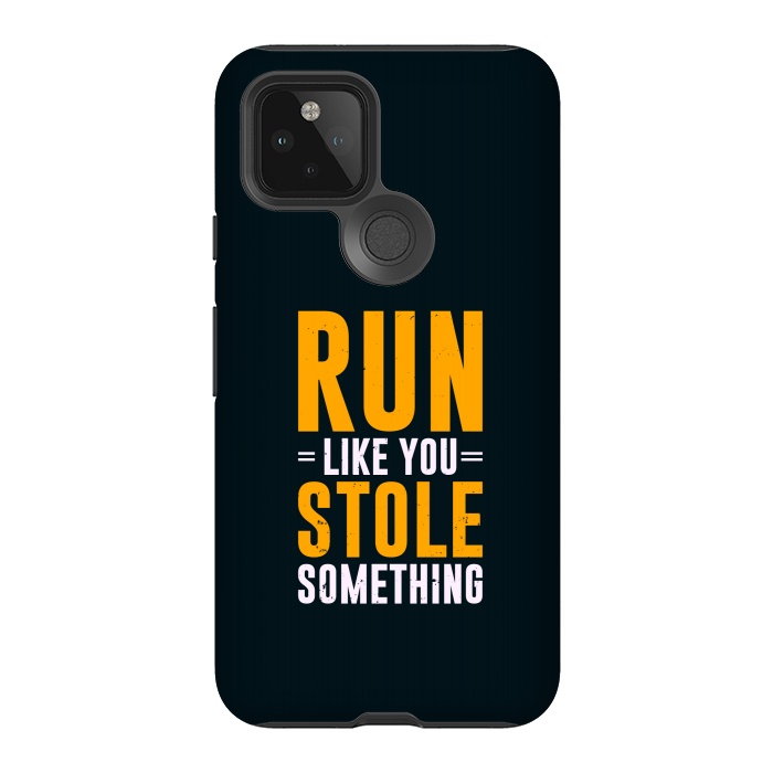 Pixel 5 StrongFit run like stole something by TMSarts
