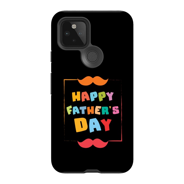 Pixel 5 StrongFit happy fathers day by TMSarts