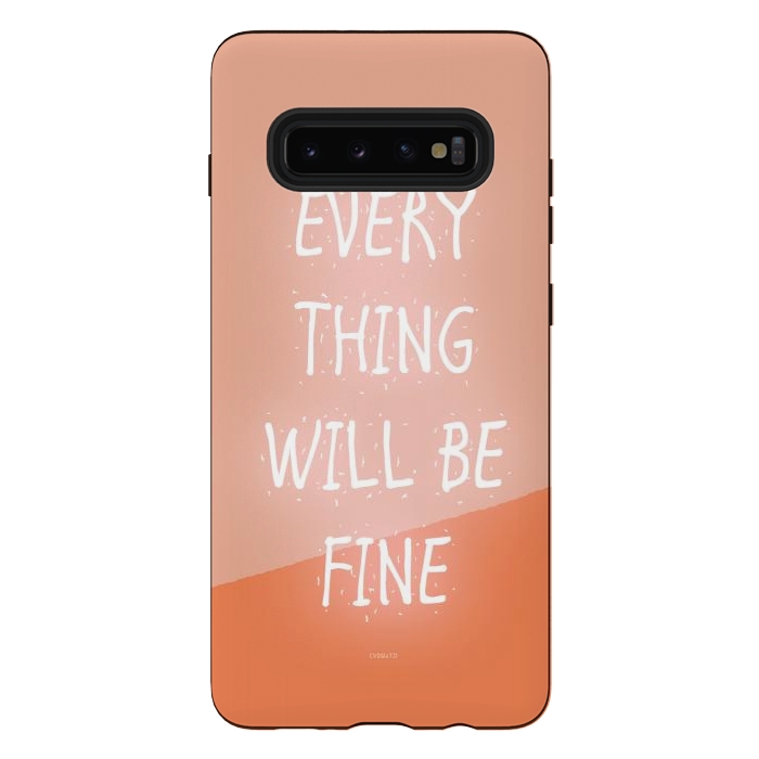 Galaxy S10 plus StrongFit Everything will be Fine by ''CVogiatzi.