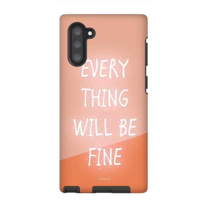 Galaxy Note 10 StrongFit Everything will be Fine by ''CVogiatzi.