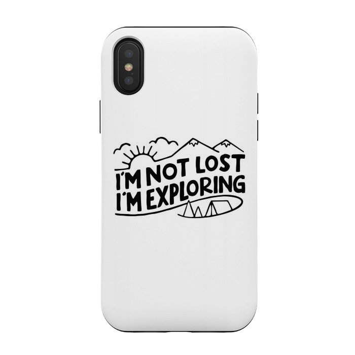 iPhone Xs / X StrongFit Im not Lost Im Exploring 4 by Afif Quilimo
