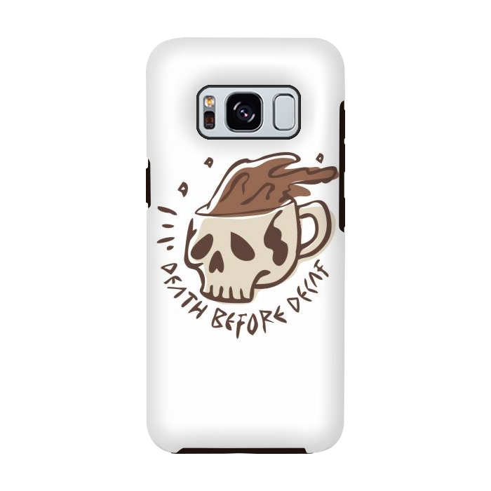 Galaxy S8 StrongFit Death Before Decaf 4 by Afif Quilimo