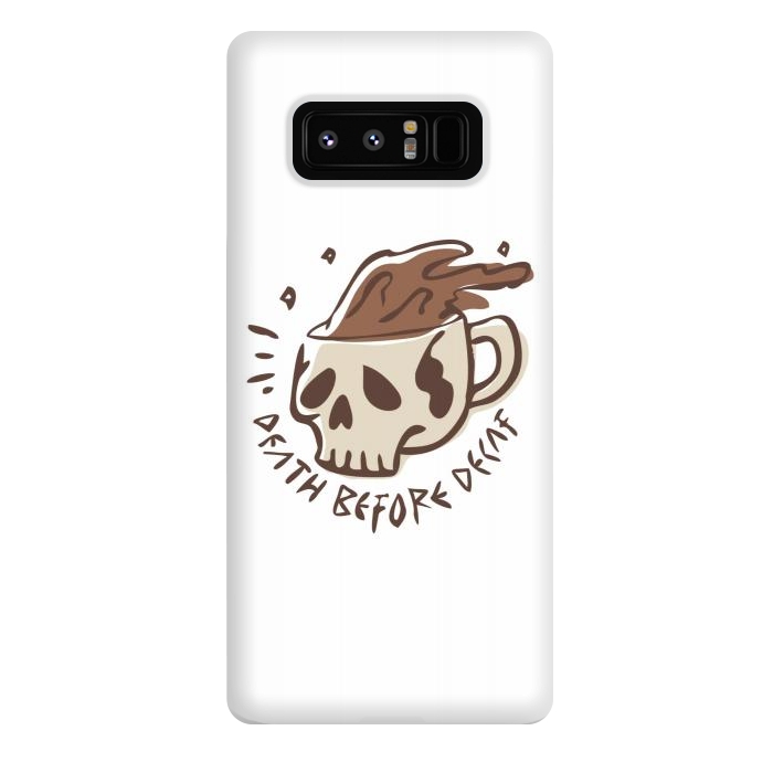 Galaxy Note 8 StrongFit Death Before Decaf 4 by Afif Quilimo