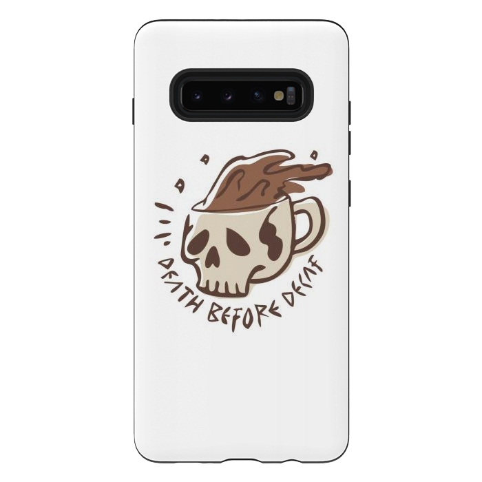 Galaxy S10 plus StrongFit Death Before Decaf 4 by Afif Quilimo