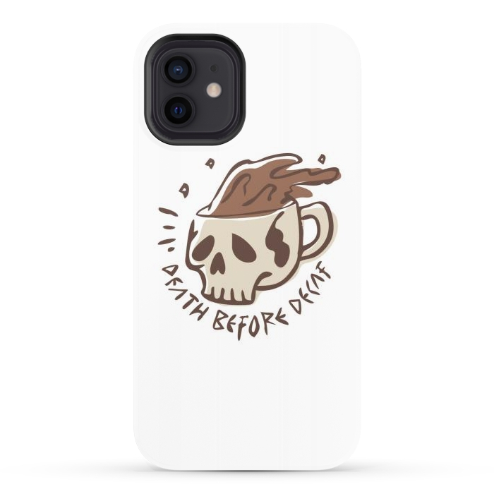 iPhone 12 StrongFit Death Before Decaf 4 by Afif Quilimo
