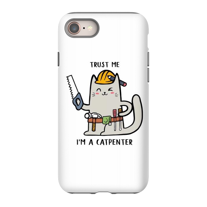 iPhone 8 StrongFit Trust me i'm Catpenter by Afif Quilimo