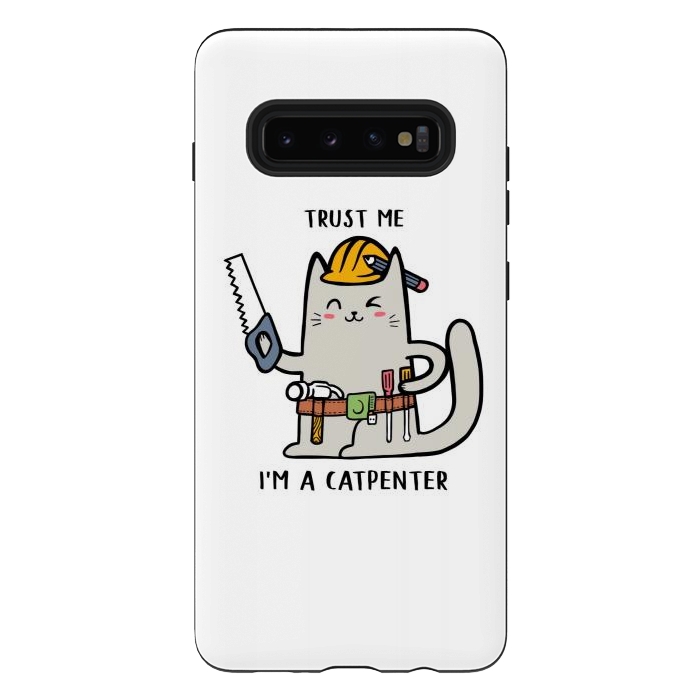 Galaxy S10 plus StrongFit Trust me i'm Catpenter by Afif Quilimo