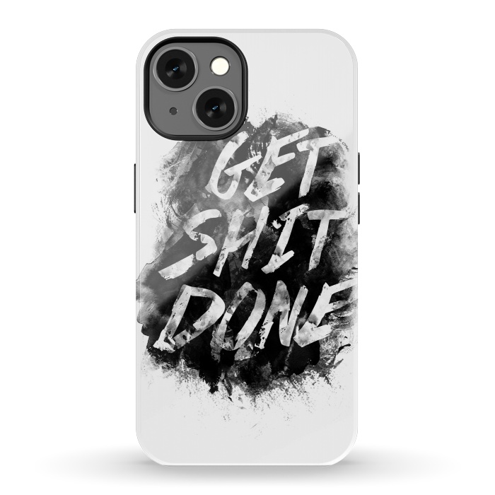 iPhone 13 StrongFit Get Shit Done by Rui Faria