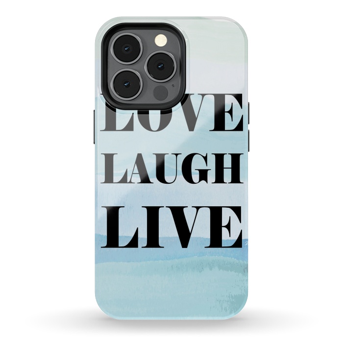 iPhone 13 pro StrongFit Love Laugh Live by Martina