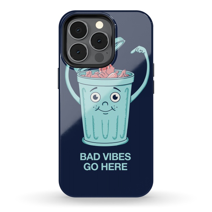 iPhone 13 pro StrongFit Bad Vibes Go Here by Coffee Man