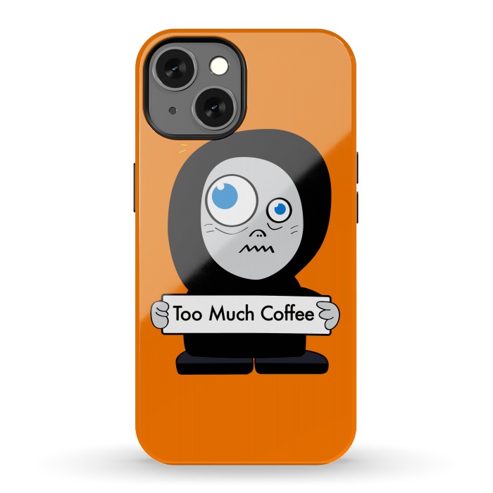 iPhone 13 StrongFit Funny Cartoon Character Too Much Coffee by Boriana Giormova