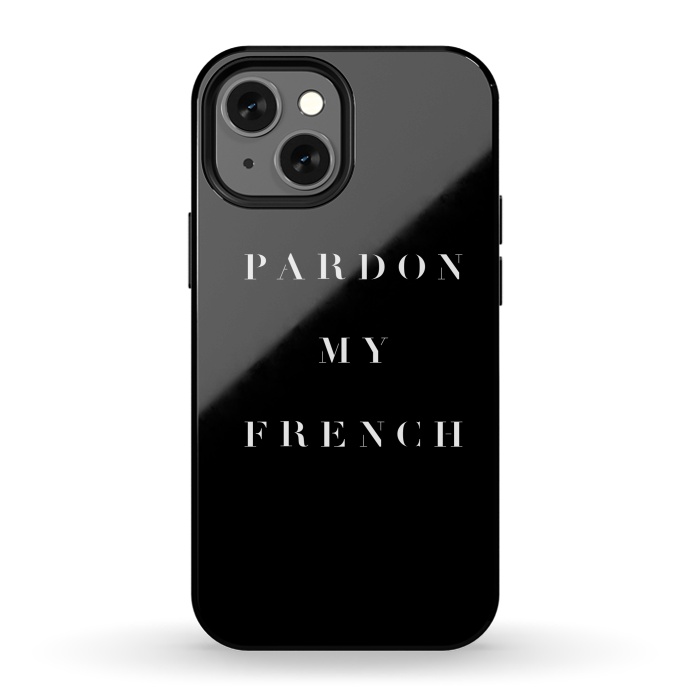 iPhone 13 mini StrongFit Pardon My French Black by Caitlin Workman