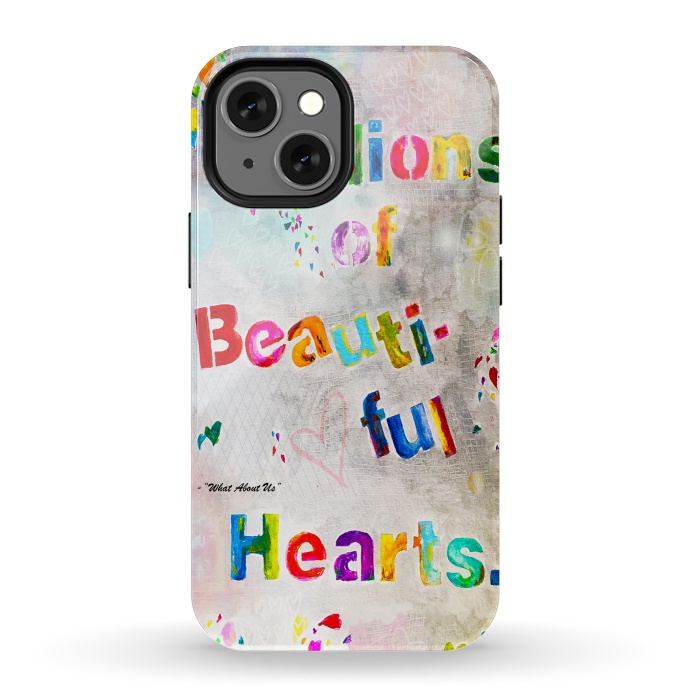 iPhone 13 mini StrongFit We are Billions of Beautiful Hearts by Bettie * Blue