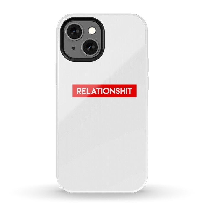 iPhone 13 mini StrongFit RelationShit by Dhruv Narelia