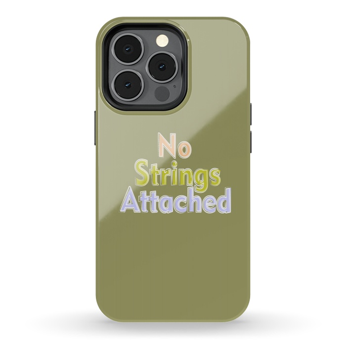 iPhone 13 pro StrongFit No Strings Attached by Dhruv Narelia