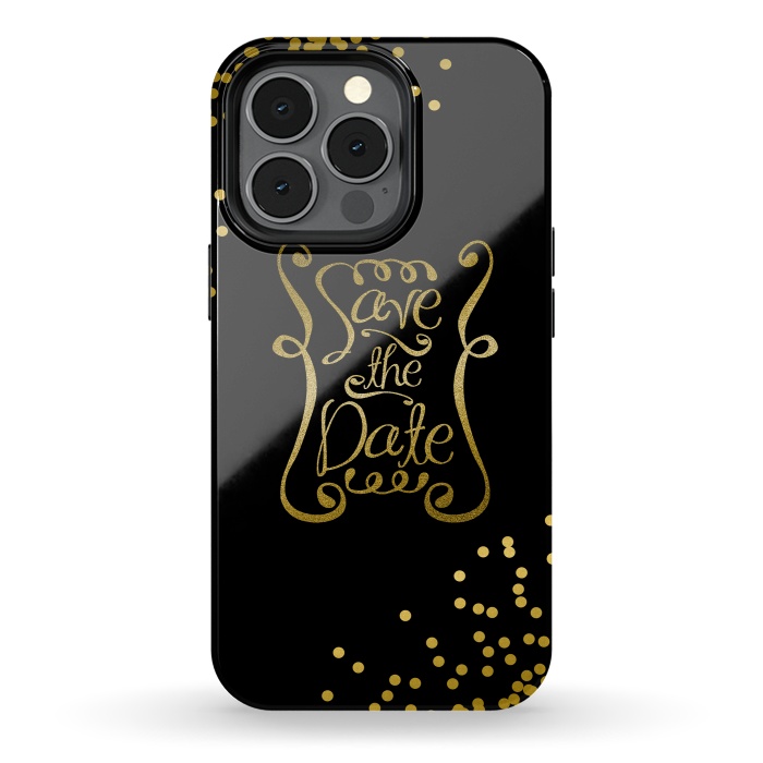 iPhone 13 pro StrongFit Save The Date Golden Calligraphy by Andrea Haase