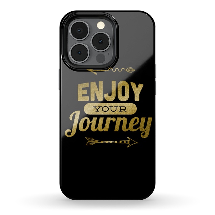 iPhone 13 pro StrongFit Enjoy Your Journey by Andrea Haase