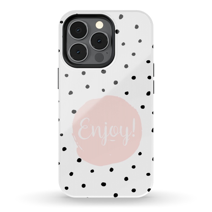 iPhone 13 pro StrongFit Enjoy on polka dots by  Utart