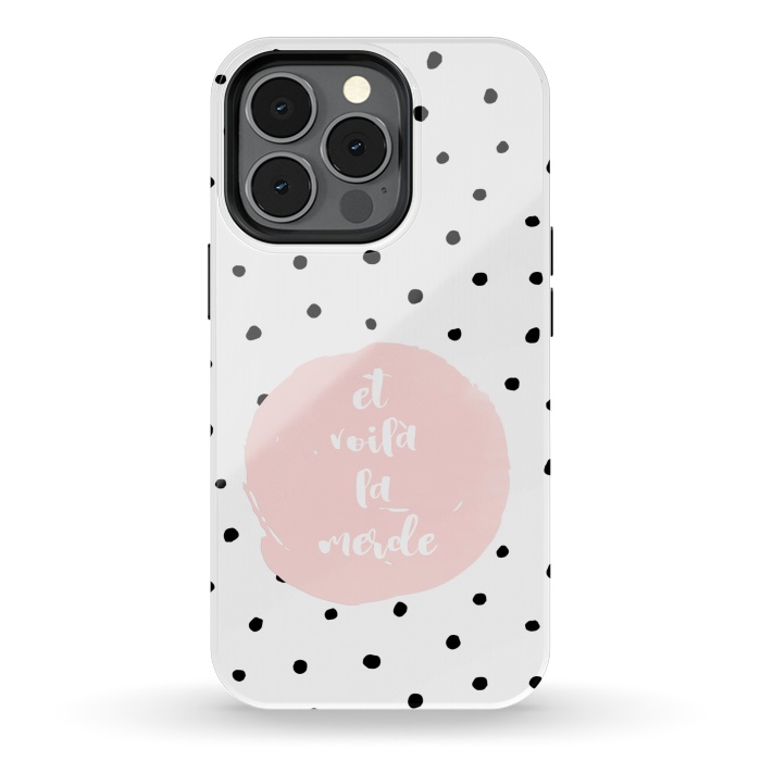 iPhone 13 pro StrongFit Et voila la merde and polka dots by  Utart
