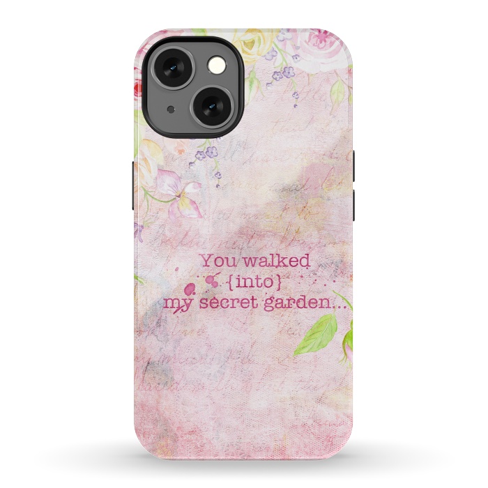 iPhone 13 StrongFit You Walked into my secret garden  by  Utart