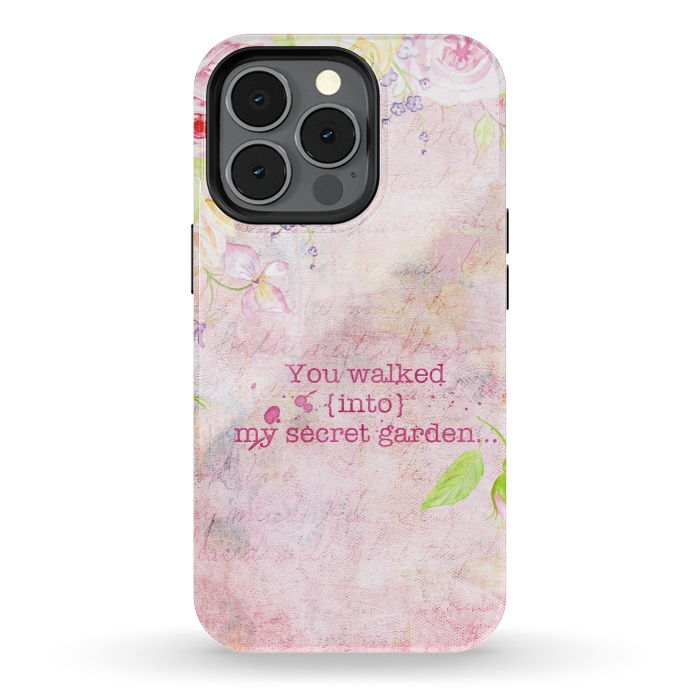 iPhone 13 pro StrongFit You Walked into my secret garden  by  Utart