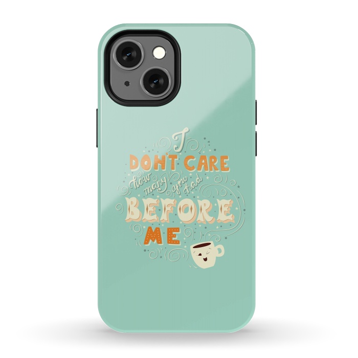 iPhone 13 mini StrongFit I don't care how many you had before me, funny coffee design by Jelena Obradovic