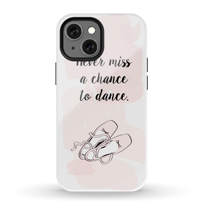 iPhone 13 mini StrongFit Ballerina Shoes Dance Quote by Martina