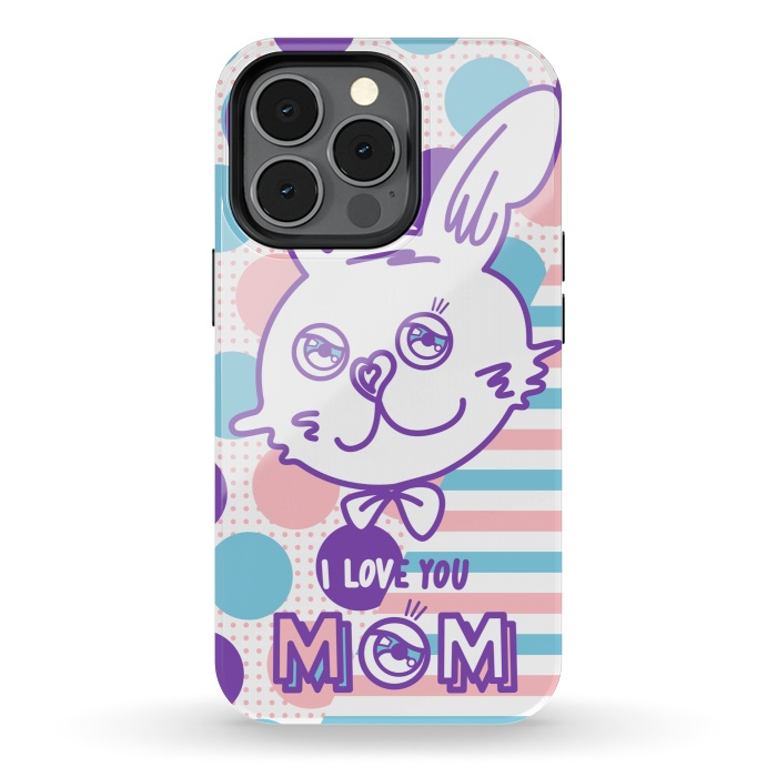 iPhone 13 pro StrongFit I LOVE YOU MOM by Michael Cheung