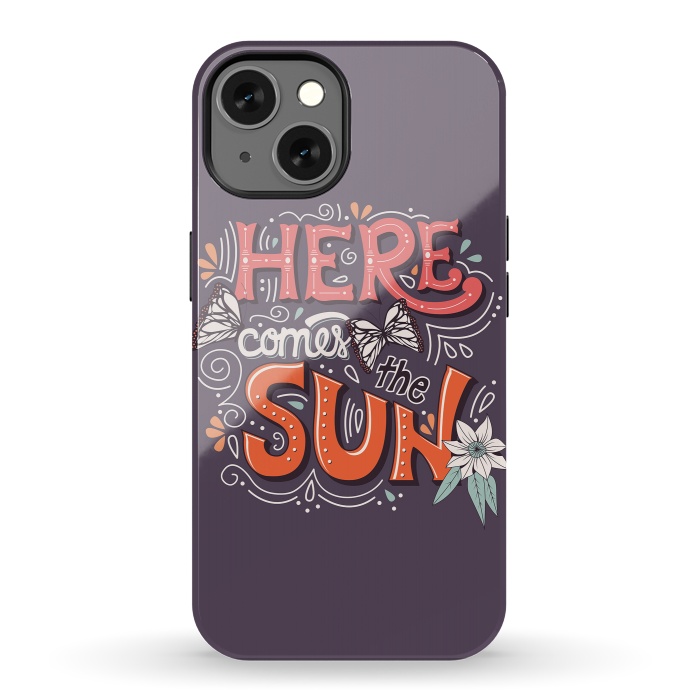 iPhone 13 StrongFit Here Comes The Sun 002 by Jelena Obradovic